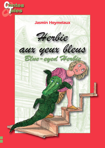 Blueeyed Herbieherbie Aux Yeux Bleus Tales In English And French Jasmin Heymelaux