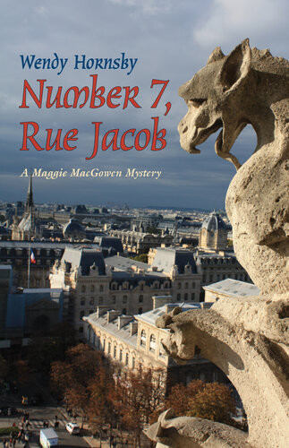 Number 7 Rue Jacob A Maggie Macgowen Mystery Wendy Hornsby