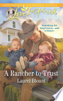 A Rancher To Trust Laurel Blount