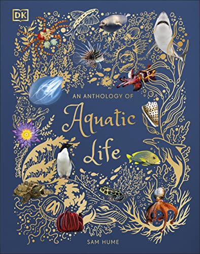 An Anthology Of Aquatic Life Sam Hume