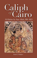 Caliph Of Cairo Alhakim Biamr Allah 9961021 Paul E Walker