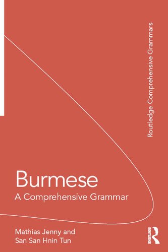 Burmese A Comprehensive Grammar 1st Edition Mathias Jenny San San Hnin Tun