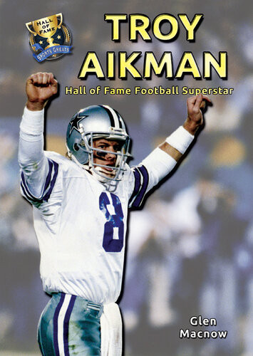 Troy Aikman Hall Of Fame Football Superstar Glen Macnow