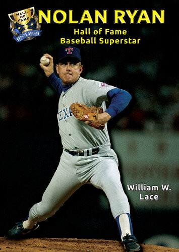 Nolan Ryan Hall Of Fame Baseball Superstar William W Lace
