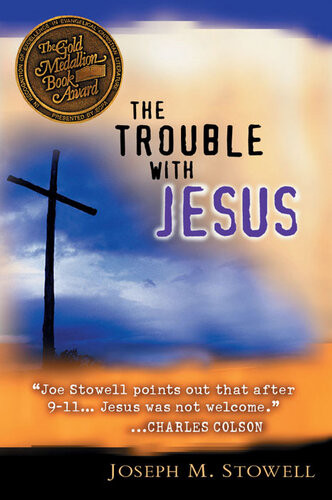 The Trouble With Jesus Revised Joseph M Stowell