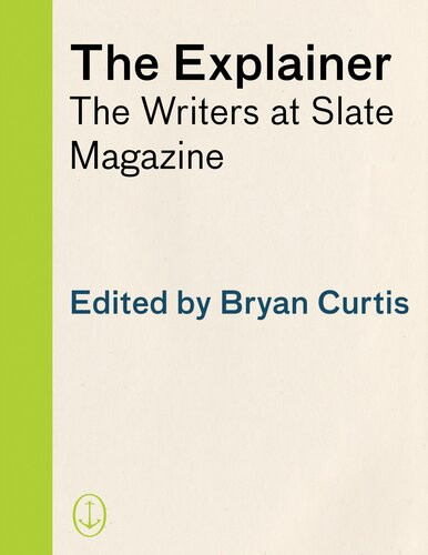 The Explainer Slate Magazine