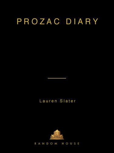 Prozac Diary Lauren Slater