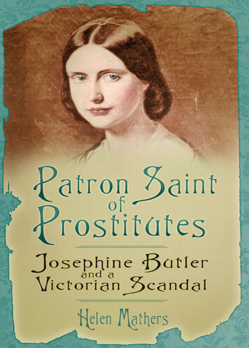 Josephine Butler Patron Saint Of Prostitutes Helen Mathers