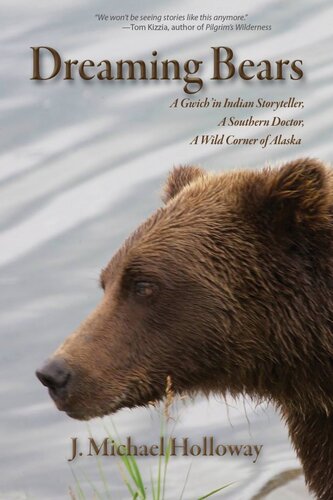 Dreaming Bears J Michael Holloway