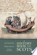 A History Book For Scots Selections From Scotichronicon Walter Bower