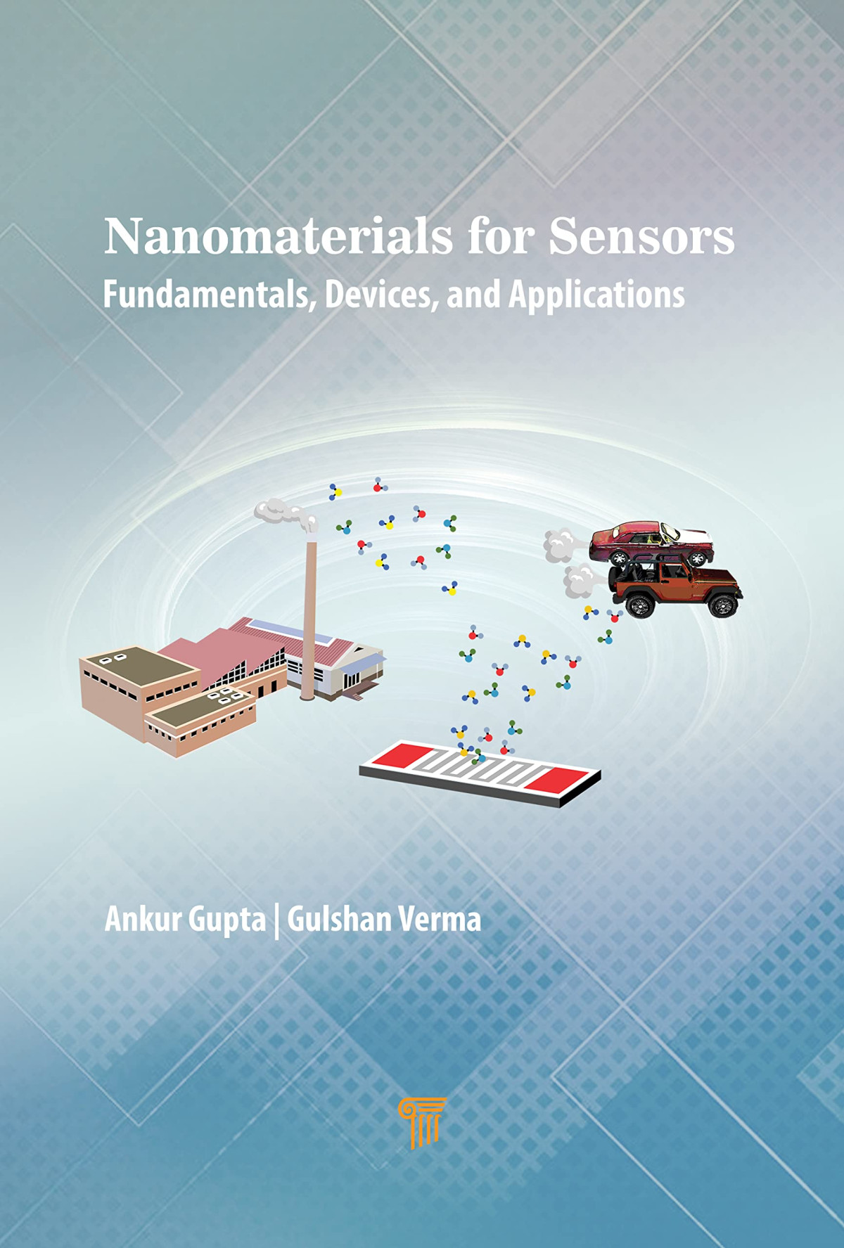 Nanostructured Gas Sensors Fundamentals Devices And Applications Ankur Gupta