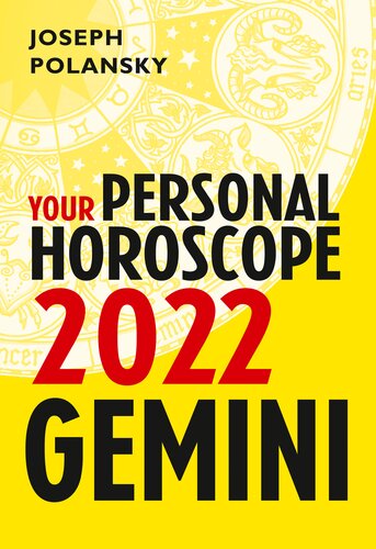 Gemini 2022 Your Personal Horoscope Joseph Polansky