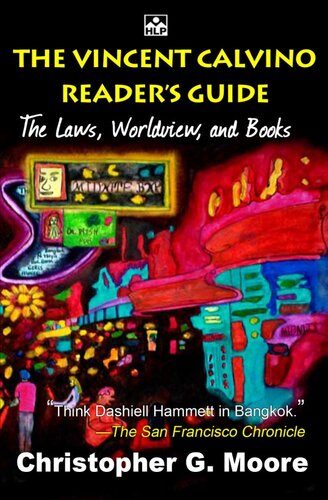 The Vincent Calvino Readers Guide Christopher G Moore