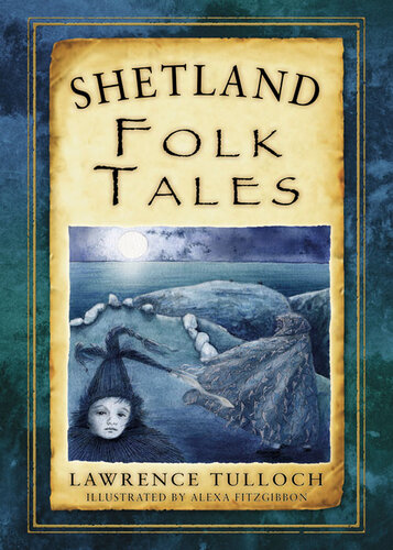 Shetland Folk Tales Lawrence Tulloch
