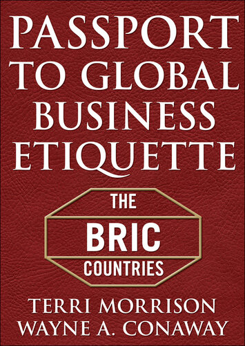 Passport For Global Business Etiquette The Bric Countries Terri Morrison