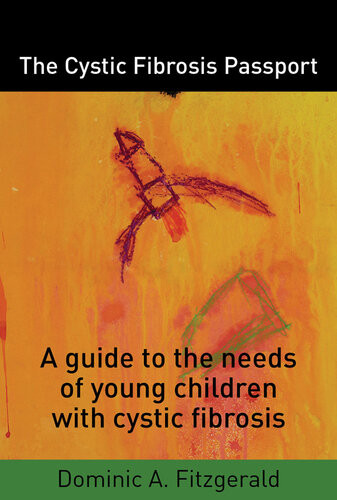 The Cystic Fibrosis Passport Dominic A Fitzgerald
