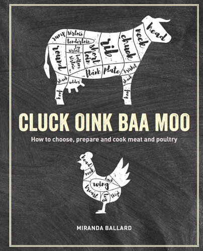 Cluck Oink Baa Moo Miranda Ballard