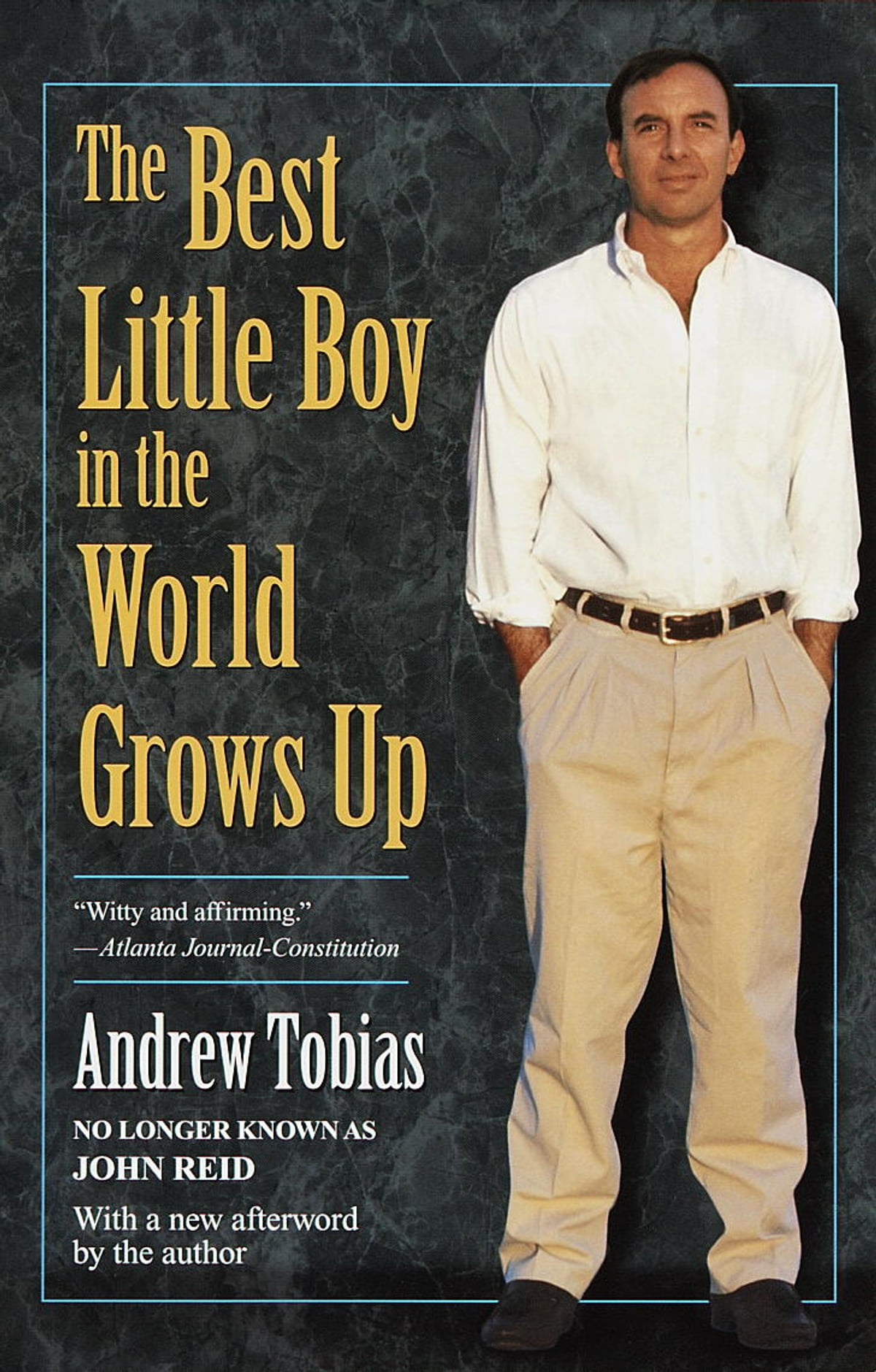 The Best Little Boy In The World Grows Up Andrew Tobias