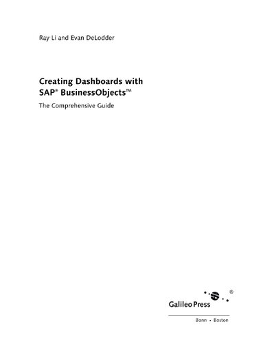 Creating Dashboards With Sap Businessobjects The Comprehensive Guide 2nd Edition Ray Li
