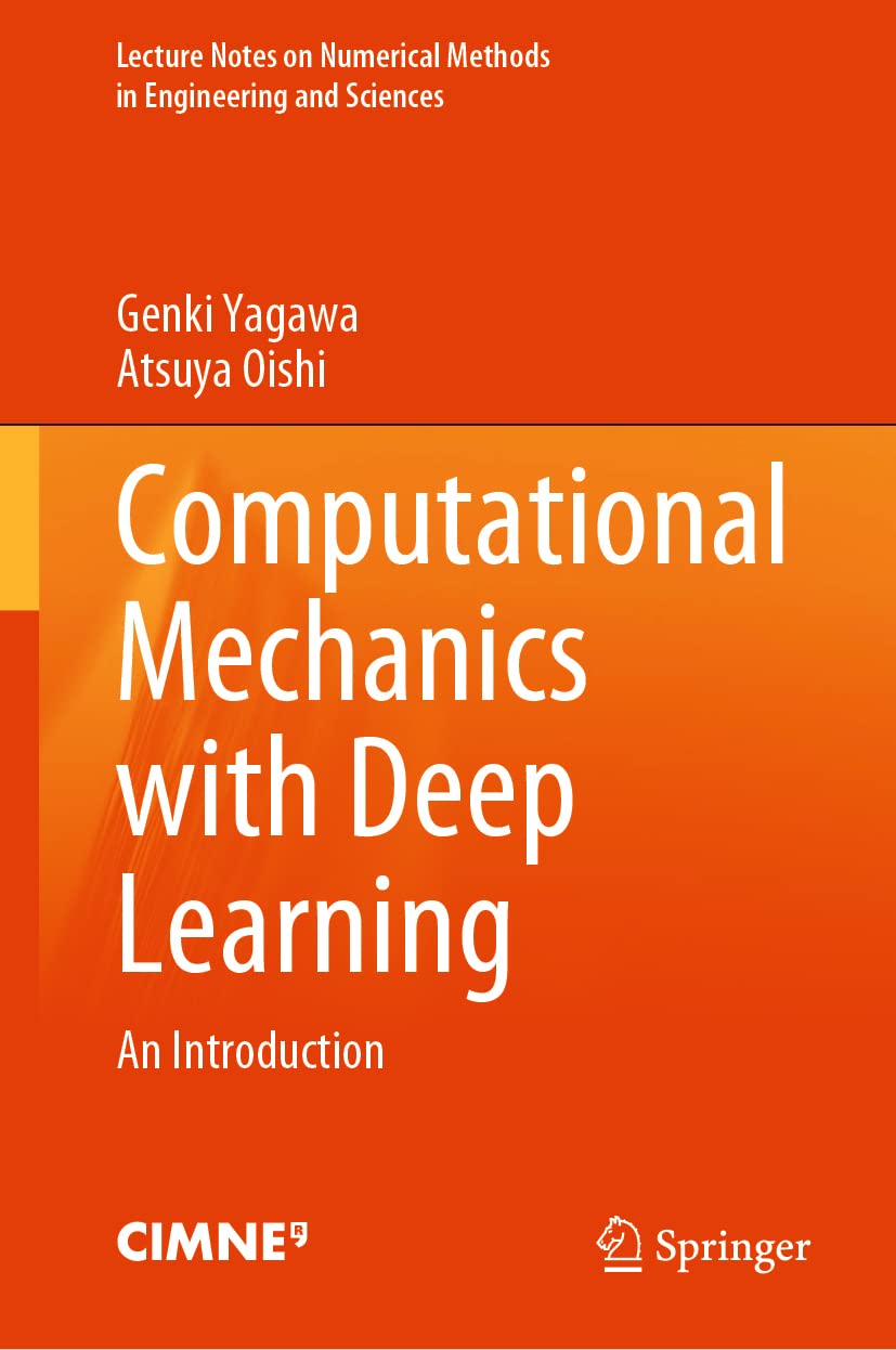 Computational Mechanics With Deep Learning An Introduction Genki Yagawa