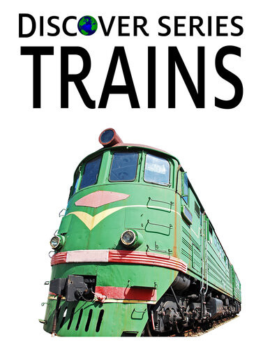 Trains Xist Publishing