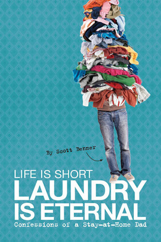 Life Is Short Laundry Is Eternal Scott Benner