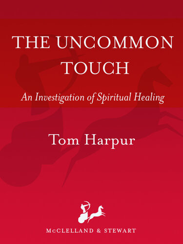 The Uncommon Touch Tom Harpur