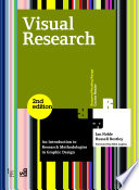 Visual Research An Introduction To Research Methodologies In Graphic Design 2nd Edition Ian Noble