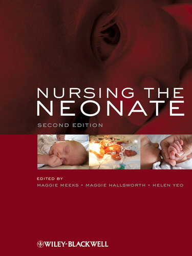 Nursing The Neonate 2nd Edition Maggie Meeksmaggie Hallsworth