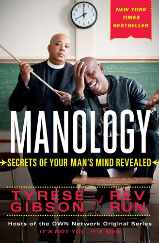 Manology Secrets Of Your Mans Mind Revealed Tyrese Gibson Rev Run Chris Morrow