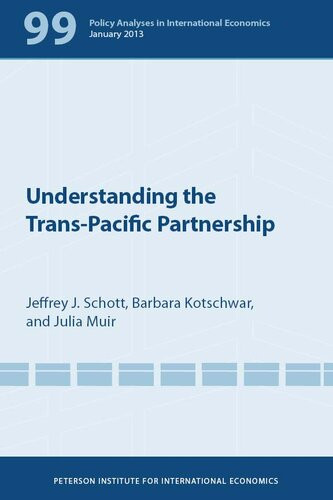 Understanding The Transpacific Partnership Jeffrey J Schott