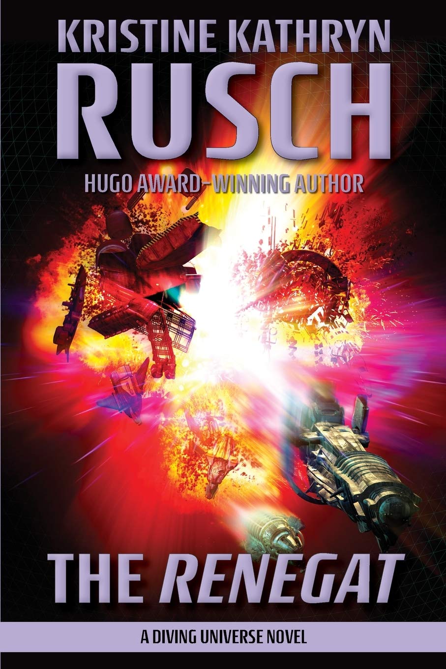 The Renegat A Diving Universe Novel Kristine Kathryn Rusch