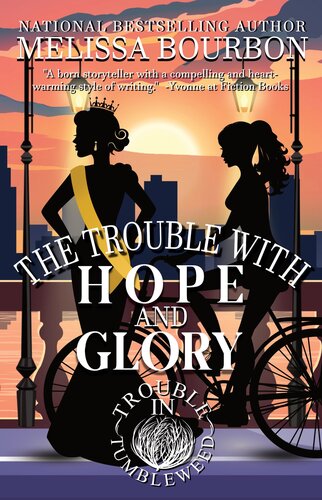 The Trouble With Hope And Glory Melissa Bourbon