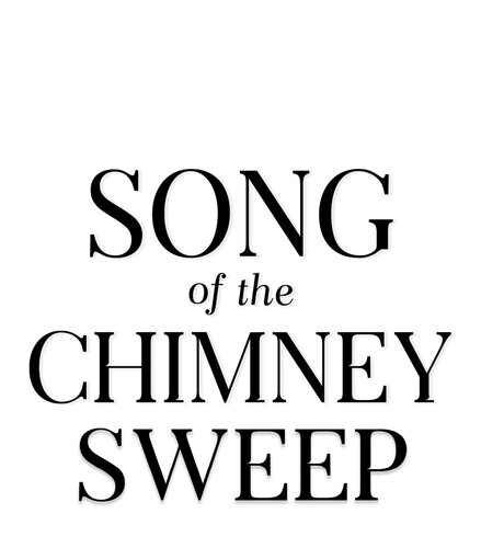 Song Of The Chimney Sweep Tamatha Cain
