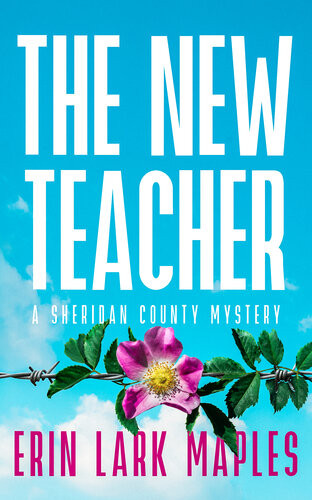 The New Teacher Erin Lark Maples
