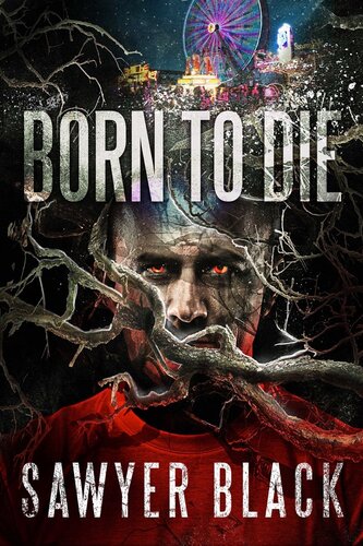 Born To Die Sawyer Black