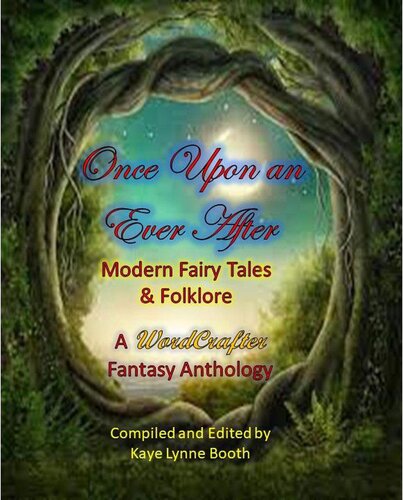 Once Upon An Ever After Kaye Lynne Booth Charlie Emrys Sarah Lyn Eaton Victory Witherkeigh Meia Holland Lindsay E Gilbert Olivia Seaton Ae Lanier Rebecca M Senese Peri Fae Blomquist