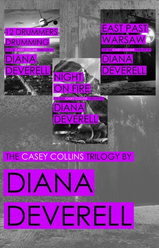 The Casey Collins Trilogy 12 Drummers Drumming Night On Fire East Past Warsaw Reissue Diana Deverell