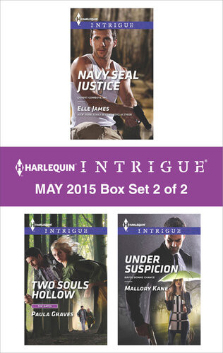 Harlequin Intrigue May 2015 Box Set 2 Of 2 Two Souls Hollownavy Seal Justiceunder Suspicion Paula Graves