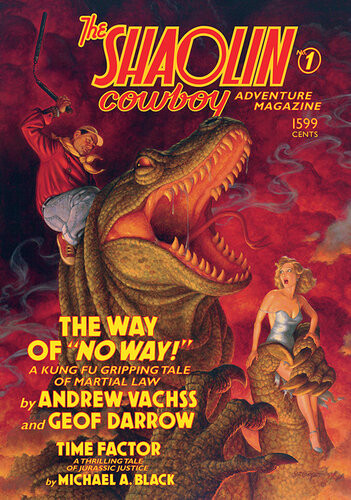 The Shaolin Cowboy Adventure Magazine The Way Of No Way Andrew Vachss Geof Darrow