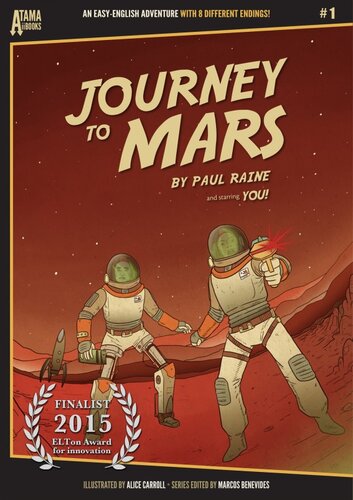 Journey To Mars An Easyenglish Adventure With 8 Different Endings Paul Raine