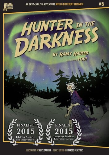 Hunter In The Darkness An Easyenglish Adventure With 8 Different Endings Ramy Habeeb