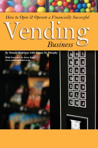 How To Open Operate A Financially Successful Vending Business 1st Edition Donna Murphy