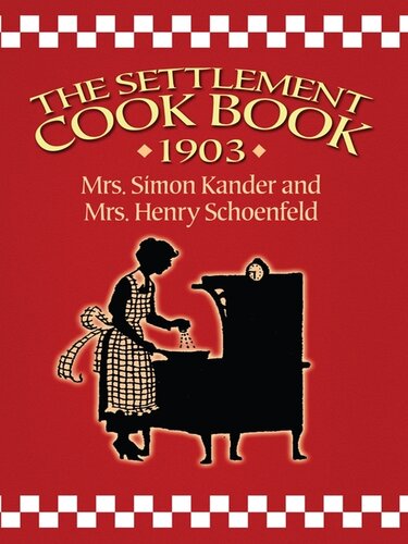 The Settlement Cook Book 1903 Simon Kander Henry Schoenfeld