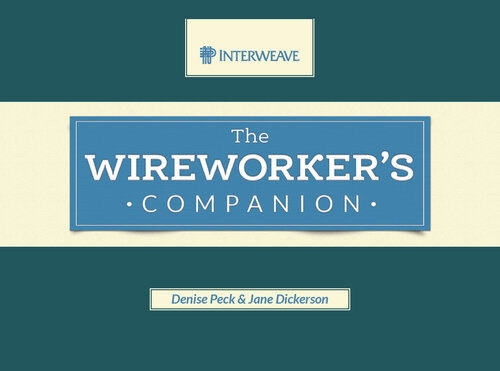 The Wireworkers Companion Denise Peck Jane Dickerson