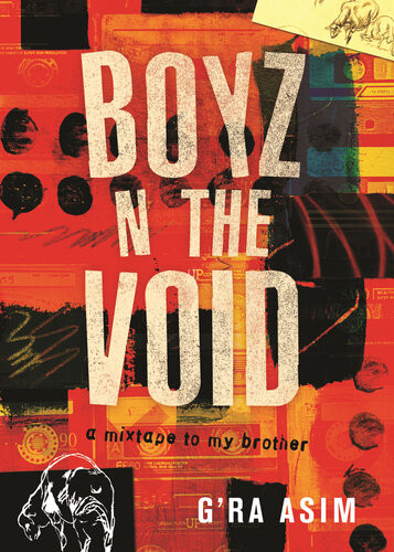 Boyz N The Void A Mixtape To My Brother Gra Asim