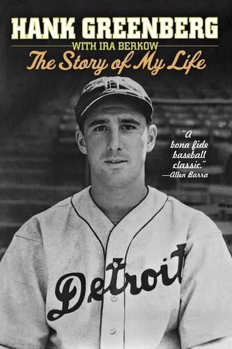 Hank Greenberg The Story Of My Life Hank Greenberg