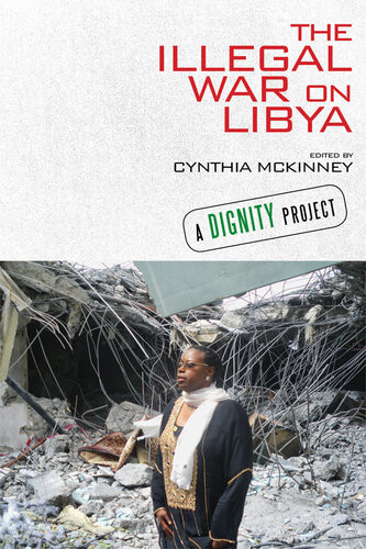 The Illegal War On Libya Cynthia Mckinney