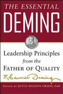 The Essential Deming Leadership Principles From The Father Of Quality 1st Edition W Edwards Deming