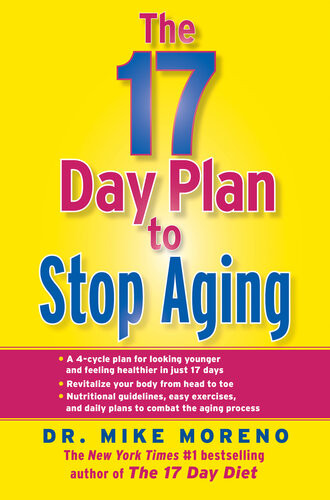 The 17 Day Plan To Stop Aging Mike Moreno
